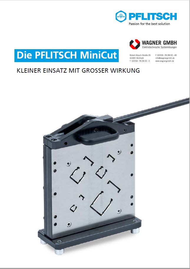 PFLITSCH-MiniCut | WAGNER GMBH - Industrievertretung