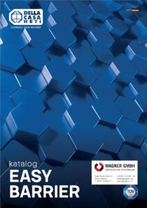 Della Casa Reti, Easy Barrier Gesamtkatalog-WAGNER GMBH