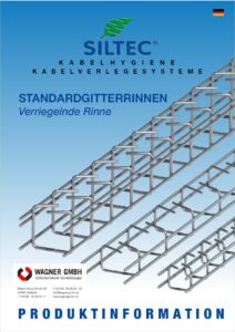 SILTEC Kabelführungssysteme Standardgitterinnen verriegelnde Rinne WAGNER GMBH